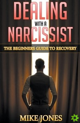 Dealing with A Narcissist