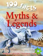 100 Facts Myths & Legends