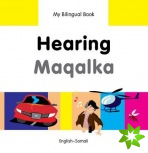 My Bilingual Book -  Hearing (English-Somali)