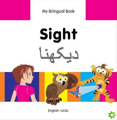 My Bilingual Book - Sight (English-Urdu)