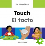 My Bilingual Book - Touch (English-Spanish)