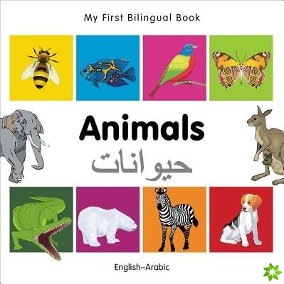 My First Bilingual Book -  Animals (English-Arabic)