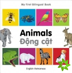 My First Bilingual Book -  Animals (English-Vietnamese)