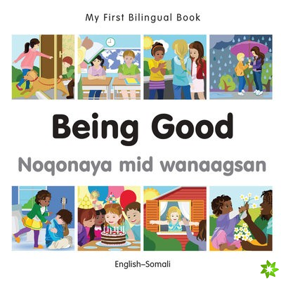 My First Bilingual Book - Being Good - Somali-english
