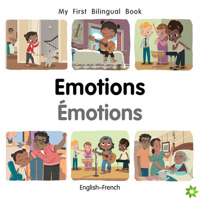 My First Bilingual BookEmotions (EnglishFrench)