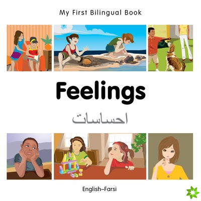 My First Bilingual Book -  Feelings (English-Farsi)