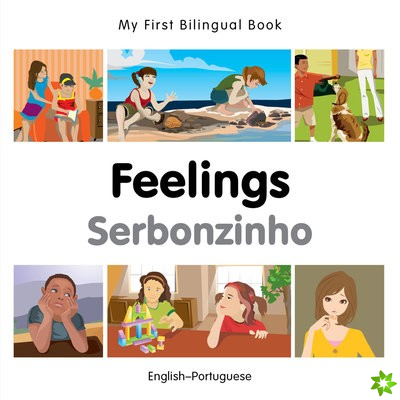 My First Bilingual Book -  Feelings (English-Portuguese)