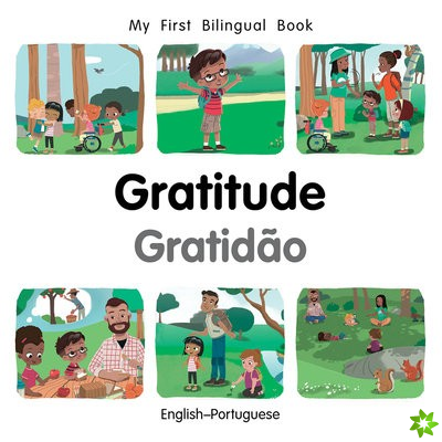 My First Bilingual BookGratitude (EnglishPortuguese)
