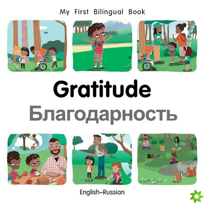My First Bilingual BookGratitude (EnglishRussian)