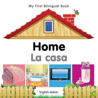 My First Bilingual Book -  Home (English-Italian)