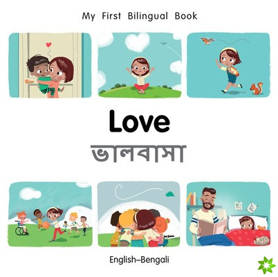 My First Bilingual BookLove (EnglishBengali)