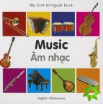 My First Bilingual Book -  Music (English-Vietnamese)
