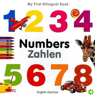 My First Bilingual Book - Numbers - English-german