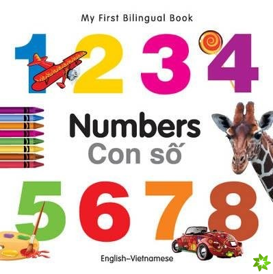 My First Bilingual Book - Numbers - English-vietnamese