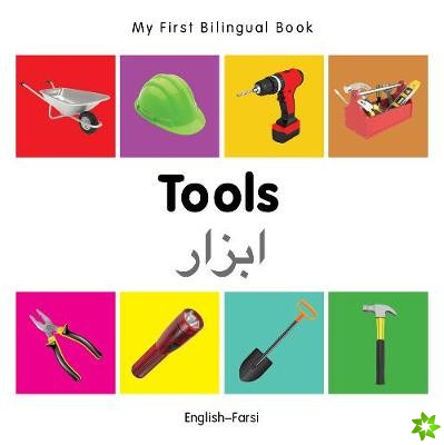 My First Bilingual Book -  Tools (English-Farsi)