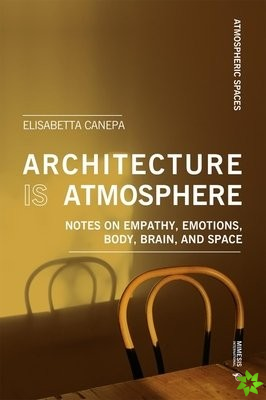 Architecture is Atmosphere