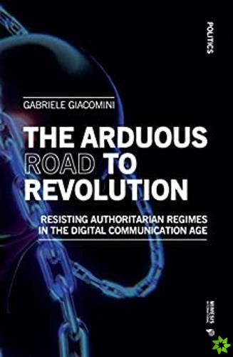 Arduous Road to Revolution