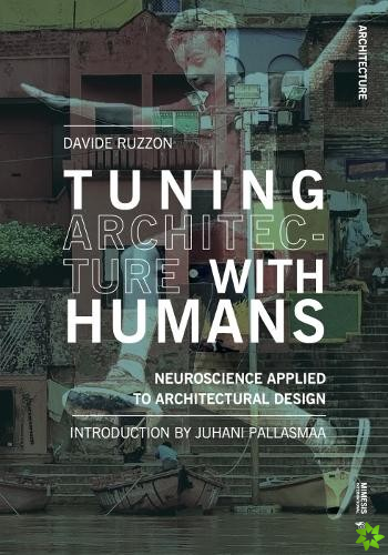 Tuning Architecture with Humans