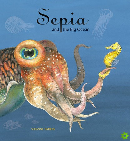 Sepia And The Big Ocean