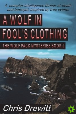 Wolf In Fool's Clothing