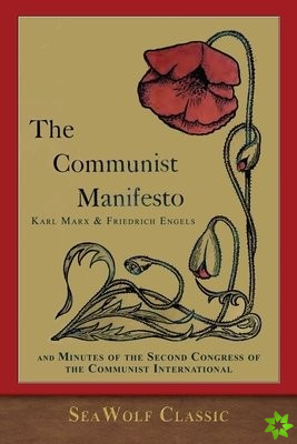 Communist Manifesto and Minutes of the Communist International