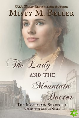 Lady and the Mountain Doctor