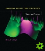 Analyzing Neural Time Series Data