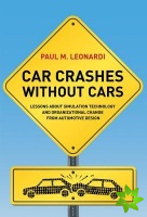 Car Crashes without Cars