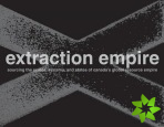 Extraction Empire