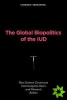 Global Biopolitics of the IUD