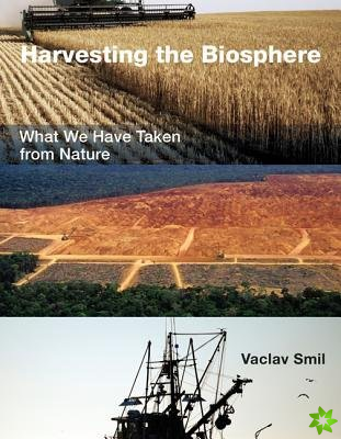 Harvesting the Biosphere