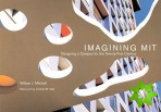 Imagining MIT
