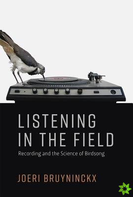 Listening in the Field