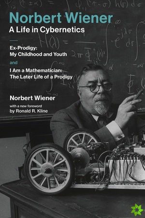Norbert WienerA Life in Cybernetics