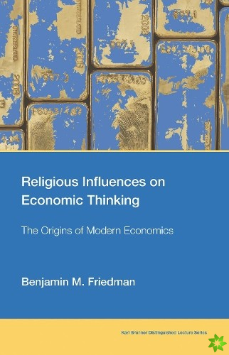 Religious Influences on Economic Thinking