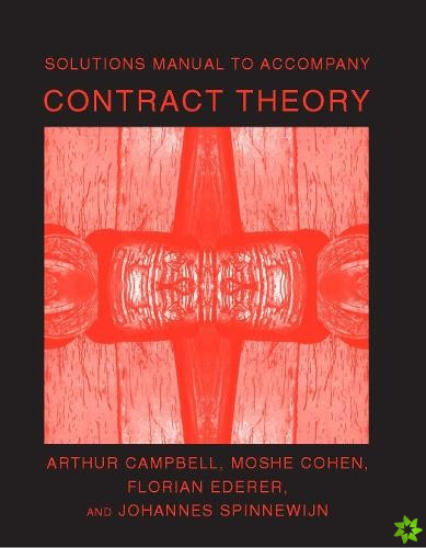 Solutions Manual to Accompany Contract Theory