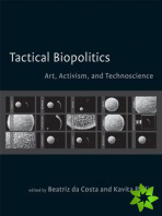 Tactical Biopolitics