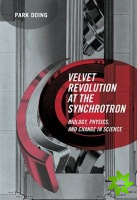 Velvet Revolution at the Synchrotron