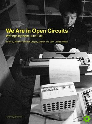 We Are in Open Circuits