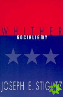 Whither Socialism?