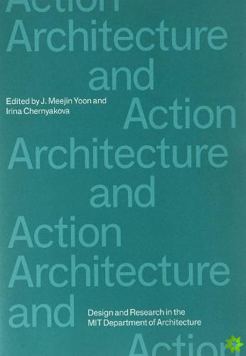 Architecture and Action