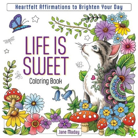 Life is Sweet Coloring Book