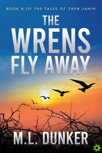 Wrens Fly Away
