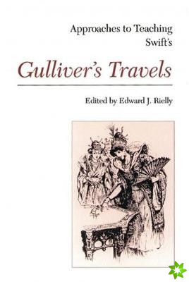 Approaches to Teaching Swift's Gulliver's Travels