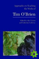 Approaches to Teaching the Works of Tim O'Brien