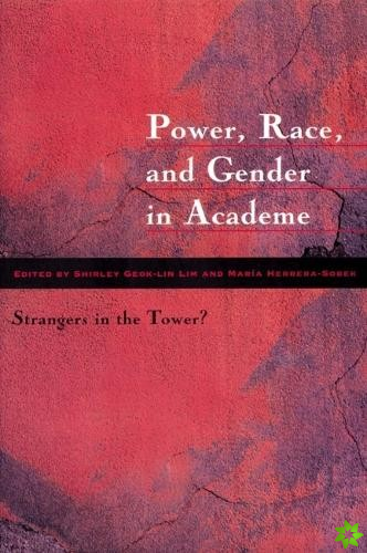 Power, Race and Gender in Academe
