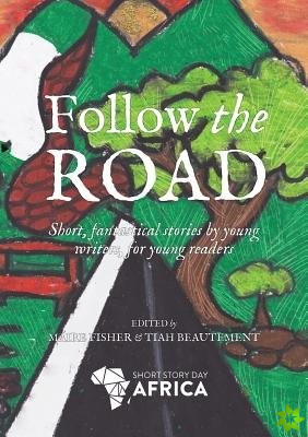 Follow the road