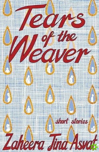 Tears of the Weaver
