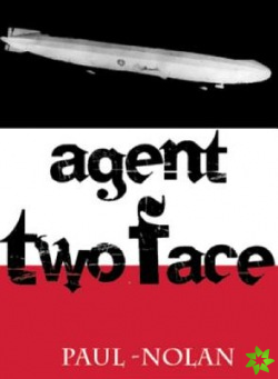 Agent Two Face
