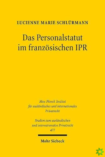 Das Personalstatut im franzosischen IPR